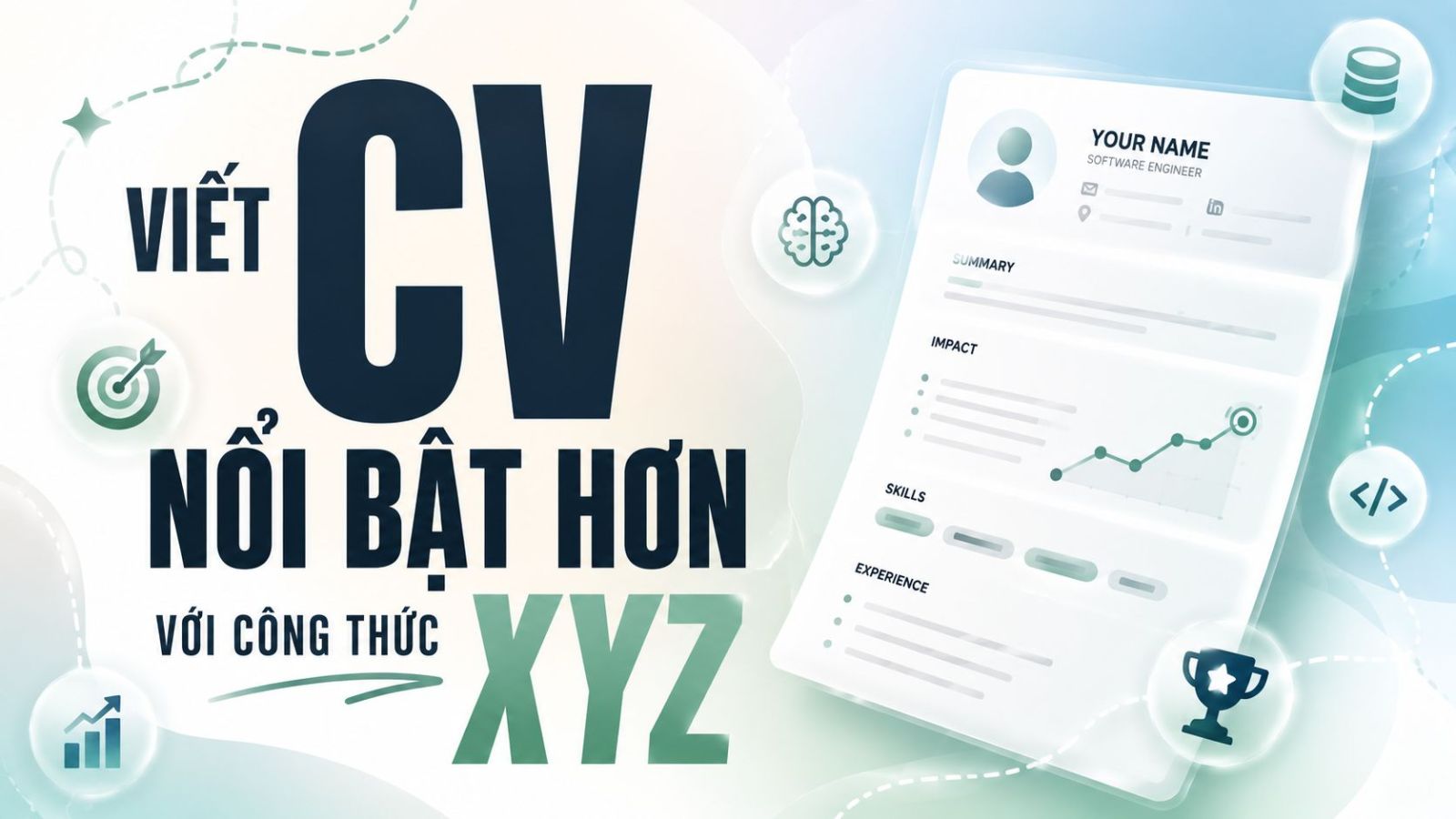 Viết CV nổi bật hơn với công thức XYZ